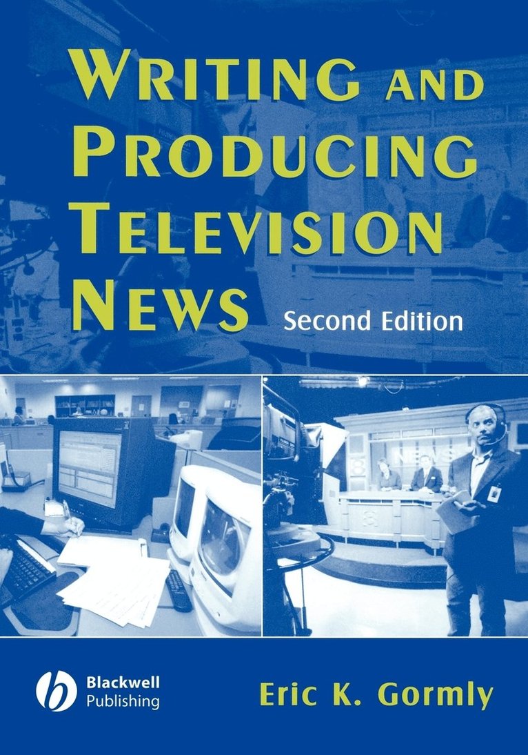 Writing and Producing Television News 1