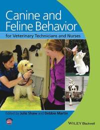 bokomslag Canine and Feline Behavior for Veterinary Technicians and Nurses
