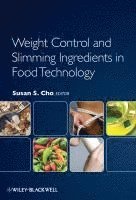 bokomslag Weight Control and Slimming Ingredients in Food Technology