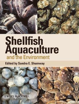 Shellfish Aquaculture and the Environment 1