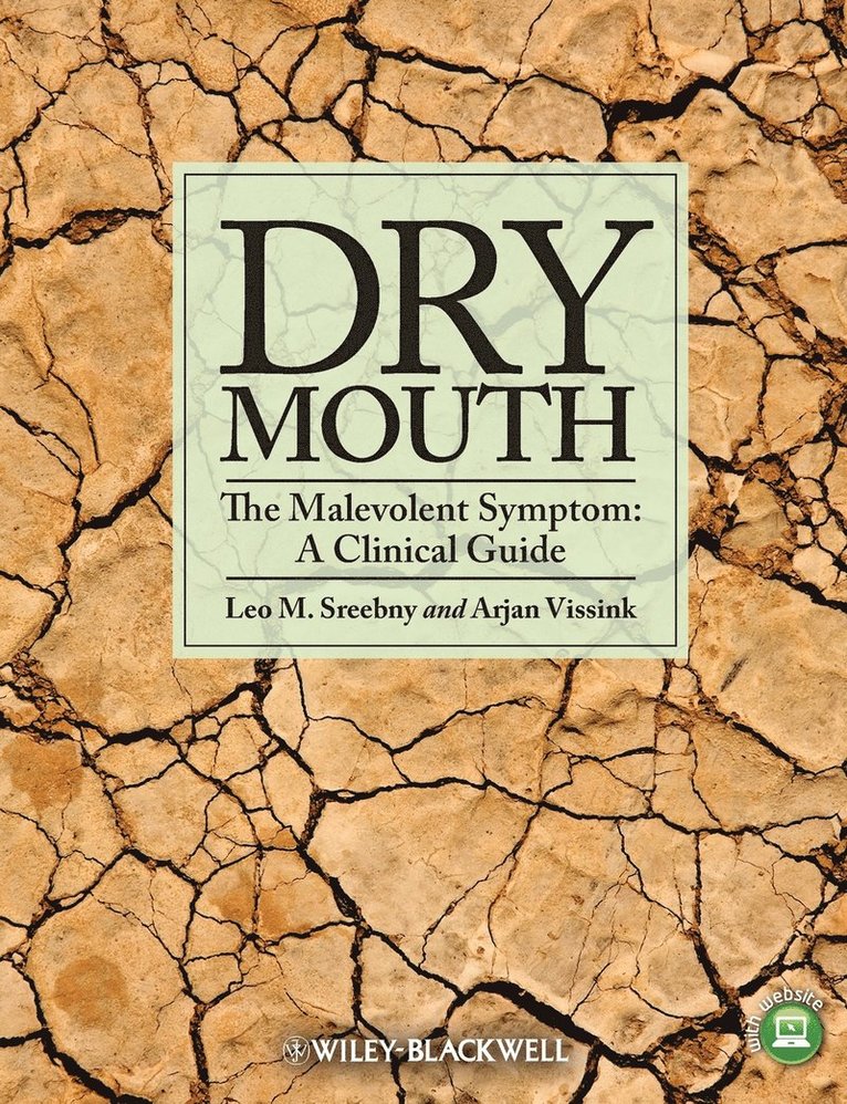 Dry Mouth, The Malevolent Symptom 1