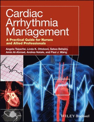 Angela Tsiperfal, Linda K. Ottoboni, Salwa Beheiry, Amin Al-Ahmad, Andrea Natale, Paul J. Wang - Cardiac Arrhythmia Management, Häftad