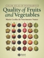 Color Atlas of Postharvest Quality of Fruits and Vegetables 1