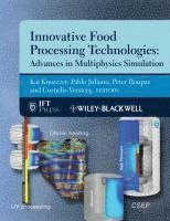 Kai Knoerzer PhD, Pablo Juliano PhD, Peter Roupas PhD, Cornelis Versteeg PhD - Innovative Food Processing Technologies, Inbunden