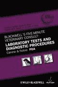 bokomslag Blackwell's Five-Minute Veterinary Consult: Laboratory Tests and Diagnostic Procedures