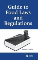 bokomslag Guide to Food Laws and Regulations
