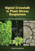 bokomslag Signal Crosstalk in Plant Stress Responses