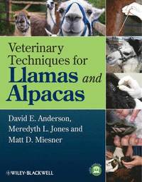 bokomslag Veterinary Techniques for Llamas and Alpacas