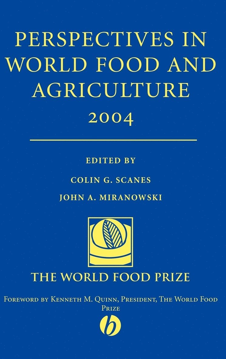 Colin G. Scanes, John A. Miranowski, Colin G. Scanes, John A. Miranowski, Colin G Scanes, John A Miranowski - Perspectives in World Food and Agriculture 2004, Volume 1, Inbunden