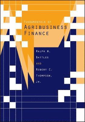 Fundamentals of Agribusiness Finance 1