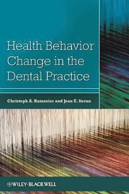 Health Behavior Change in the Dental Practice 1