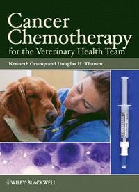 bokomslag Cancer Chemotherapy for the Veterinary Health Team