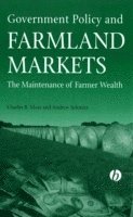Government Policy and Farmland Markets: The Mainte nance of Farmer Wealth 1