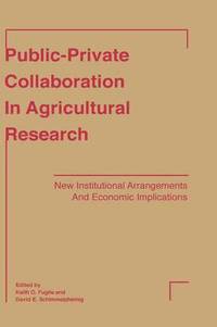bokomslag Public-Private Collaboration in Agricultural Research: New Institutional Arrangements and Economic Implications