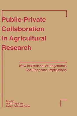 Public-Private Collaboration in Agricultural Research 1