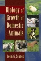bokomslag Biology of Growth of Domestic Animals