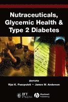 Nutraceuticals, Glycemic Health and Type 2 Diabetes 1