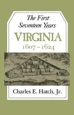 Charles E. Hatch, Jr. Charles E Hatch - First Seventeen Years, Häftad