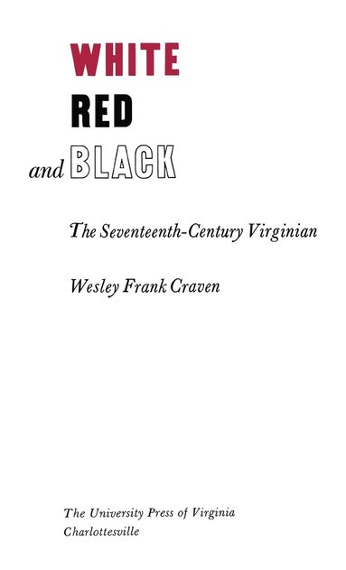 Wesley Frank Craven - White, Red, and Black, Inbunden