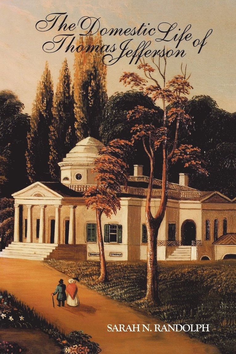 Domestic Life of Thomas Jefferson