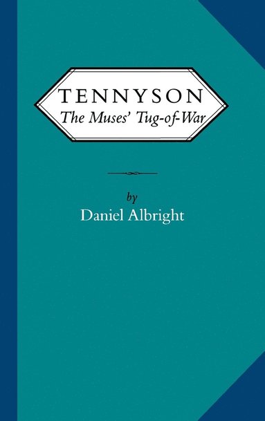 Daniel Albright - Tennyson, Inbunden