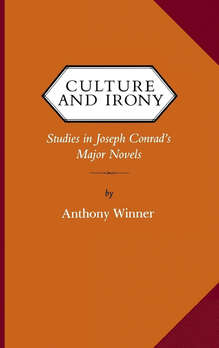 Anthony Winner - Culture and Irony, Inbunden