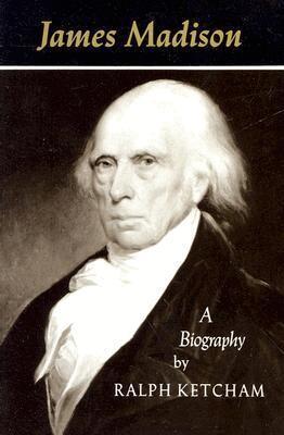 Ralph L. Ketcham - James Madison, Häftad