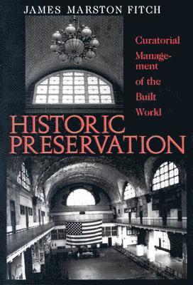 James Marston Fitch - Historic Presentation, Häftad