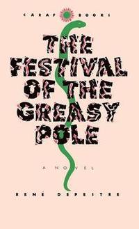 bokomslag Festival of the Greasy Pole (CARAF Books