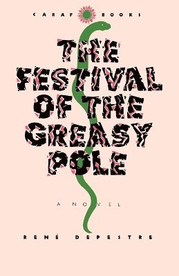 bokomslag The Festival of the Greasy Pole