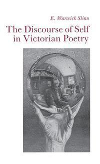Discourse of Self in Victorian Poetry