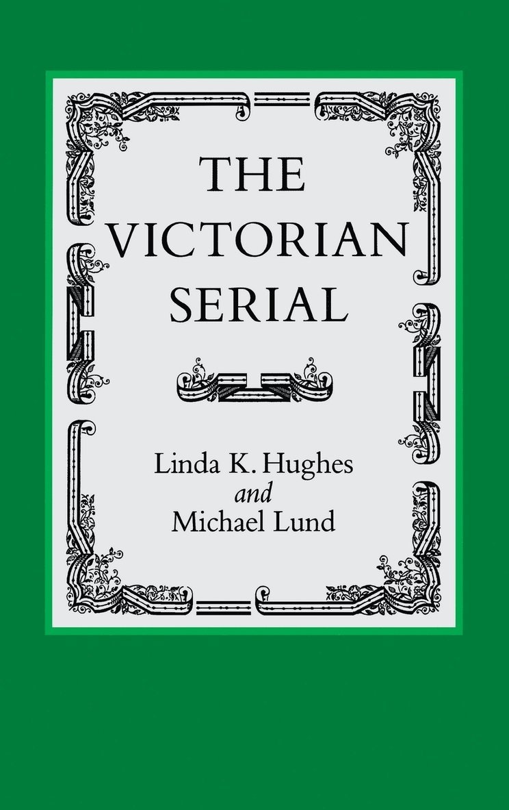 The Victorian Serial 1