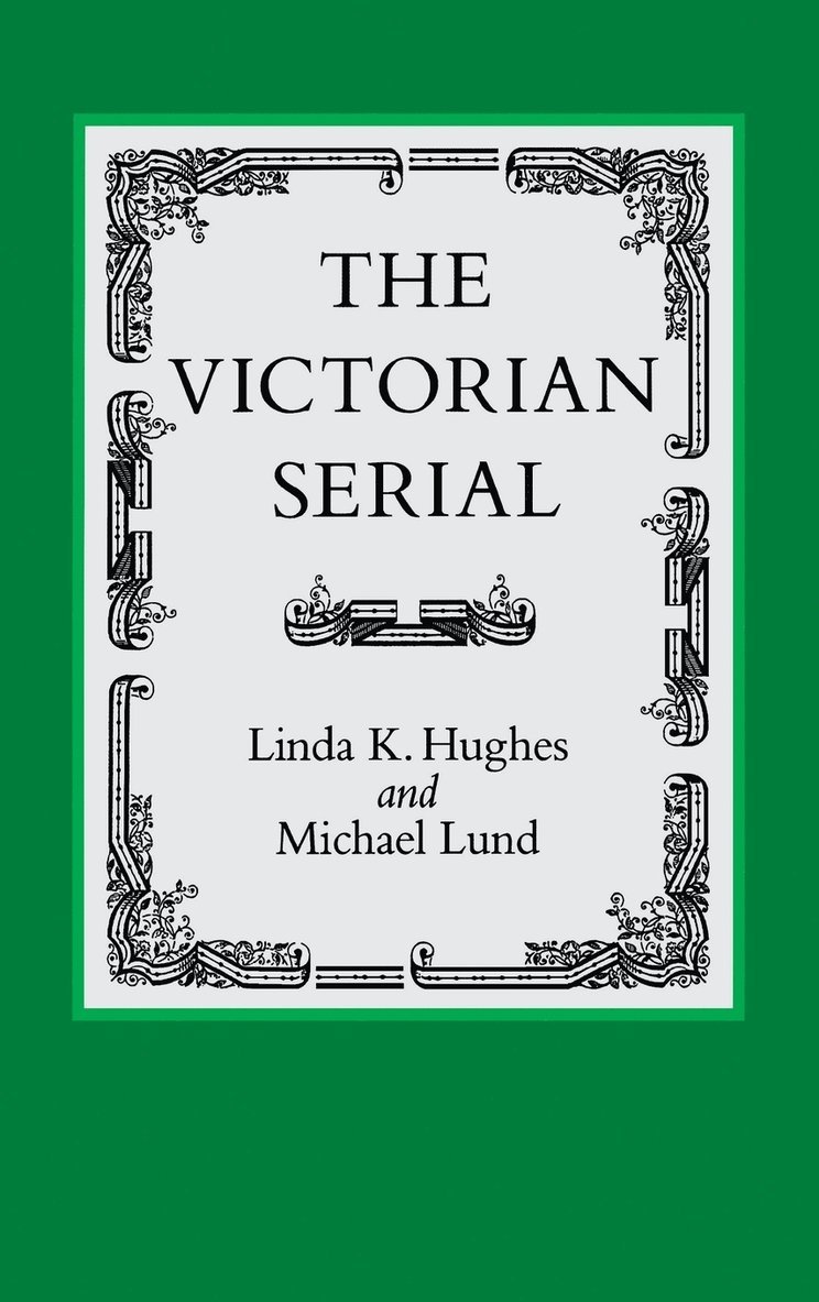 Linda K. Hughes, Michael Lund - Victorian Serial, Inbunden
