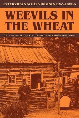 Charles L. Perdue, Thomas E. Barden, Charles L. Perdue, etc., Robert K. Phillips, Thomas E. Barden - Weevils in the Wheat, Häftad