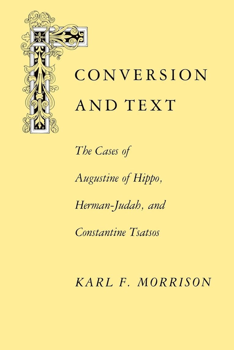 Conversion And Text: The Cases Of Hippo Herman-Judah And Constantine Tsatsos- 1
