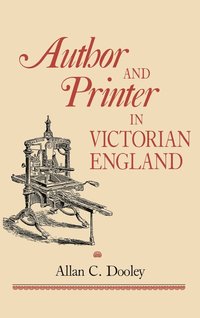 bokomslag Author and Printer in Victorian England