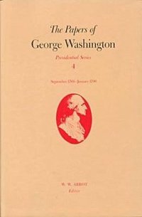 bokomslag Papers of George Washington  Presidential Series, v.4;Presidential Series, v.4