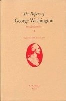bokomslag The Papers of George Washington  Presidential Series, v.4;Presidential Series, v.4