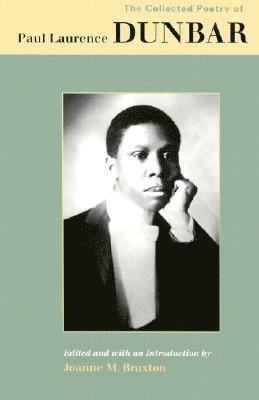 Collected Poetry of Paul Laurence Dunbar