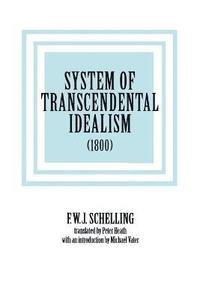 bokomslag System of Transcendental Idealism