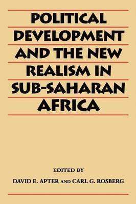 bokomslag Political Development and the New Realism in Sub-Saharan Africa