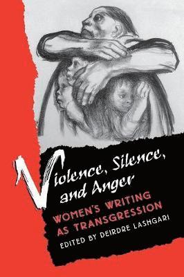 Violence, Silence and Anger