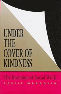 bokomslag Under the Cover of Kindness