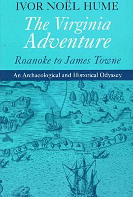 Ivor Noel Hume - Virginia Adventure, Häftad