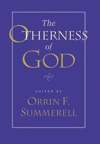 bokomslag The Otherness of God