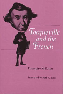 bokomslag Tocqueville and the French