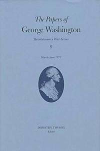 bokomslag The Papers of George Washington v.9; March-June, 1777;March-June, 1777