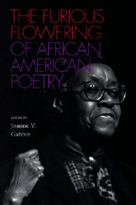 Furious Flowering of African American Poetry