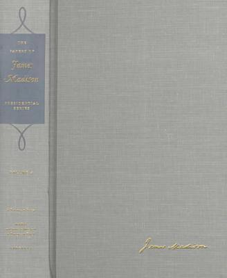 James Madison, Jeanne Kerr Cross, Ellen J. Barber, et al, J. C. a. Stagg - Papers of James Madison V. 4; 5 November 1811-9 July 1812, Inbunden