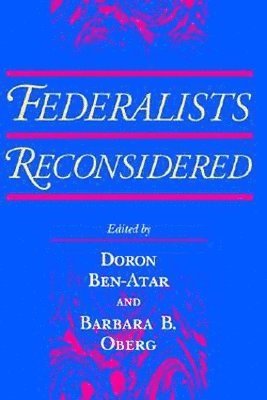 bokomslag Federalists Reconsidered